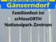 Familienfest im schlossORTH Nationalpark Zentrum min