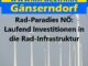 Rad Paradies NOe Investitionen in die Rad Infrastruktur min