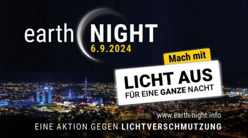 Earth Night am 6. September: Der Nacht ihre Dunkelheit lassen!