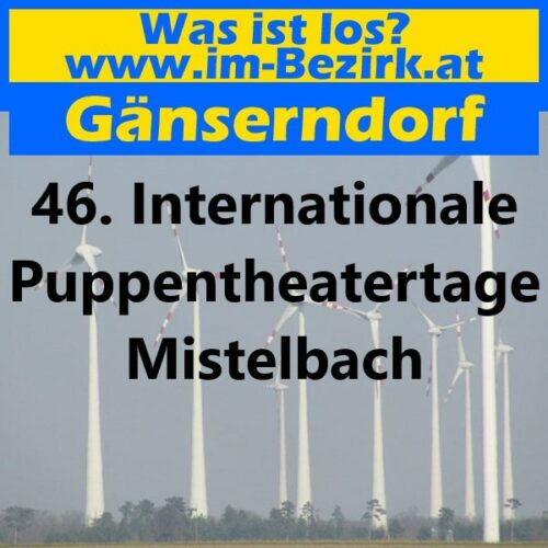 46. Internationale Puppentheatertage Mistelbach